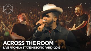 ODESZA  Across the Room  Live from LA State Historic Park 2019 wLeon Bridges [upl. by Ruffo]