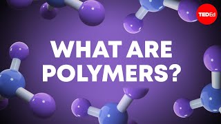 From DNA to Silly Putty The diverse world of polymers  Jan Mattingly [upl. by Della]