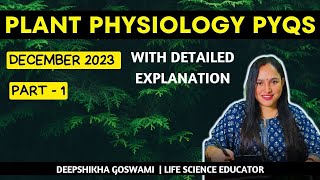 CSIR NET December 2023 Plant Physiology Complete Solution  Part 1  Detailed Explanation CSIR NET [upl. by Carmen]