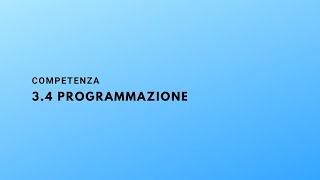 Competenza 34 Programmazione [upl. by Betsy216]