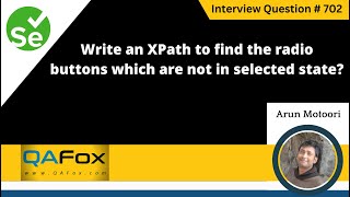 Write XPath to find radio buttons which are not in selected state Selenium Interview Question 702 [upl. by Shara]