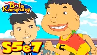 🇲🇾 Bola Kampung  S5E7  Kawan Jangan Lawan  Bahagian II Malay  Kartun KanakKanak [upl. by Foote192]