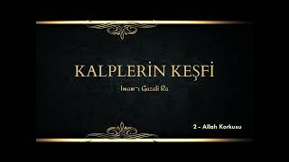 KALPLERİN KEŞFİ 2  Allah Korkusu [upl. by Ulric]