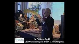 Dr Philippe David quotLa cellule humaine joyau de paix ou cheval de guerrequot [upl. by Dusen]