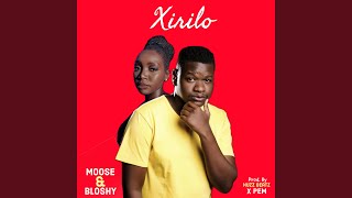 Xirilo feat Bloshy Huzz Beatz amp Pem [upl. by Steven]