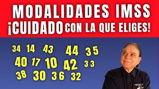 ¿Conoces las Modalidades IMSS ¡Cuidado con la que eliges Programa en vivo Preguntas y respuestas [upl. by Jens926]