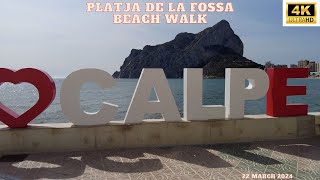 Calpe 🇪🇸 Spain Platja de la Fossa Beach Walk 4k calpe [upl. by Ayamat]