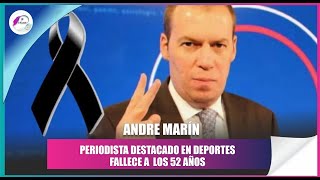 André Marín icónico periodista deportivo MEXICANO Fallece a los 52 años [upl. by Lisbeth]