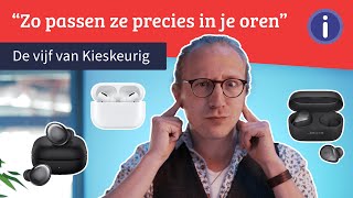 Draadloze oortjes welke kies jij  De vijf van Kieskeurig [upl. by Yroffej]