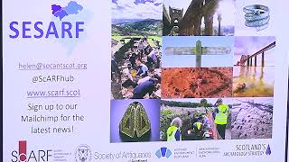 SESARF Launch of a new archaeological research framework for the southeast of Scotland [upl. by Chipman]