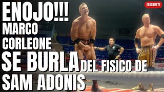 ENOJO Marco Corleone SE BURLA DEL FISICO de Sam Adonis [upl. by Jocelyn219]