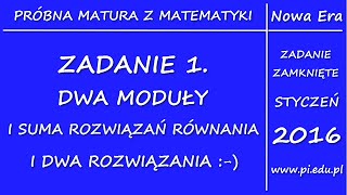 Zadanie 1 Matura z Nową Erą Styczeń 2016 PR Wartość bezwzględna [upl. by Peoples]