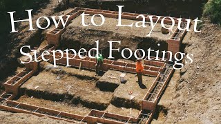 How to Layout Stepped Footings [upl. by Theressa]