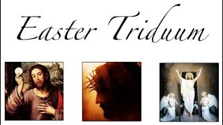 Easter Triduum explained by Fr Jim Plourde [upl. by Lyram245]