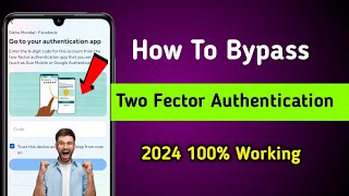 Facebook Two Factor Bypass OTP Not Received On Mobile Number 100 Solve 2024 Fb Two Factor Resolved [upl. by Nayd223]