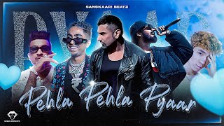 PEHLA PEHLA PYAAR  HONEY SINGH MC STΔN  DIVINE amp MORE SANKSAAARI BEATZ OFFICIAL MUSIC VIDEO [upl. by Safoelc]