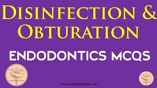 MCQs in Endodontics  Disinfection and Obturation  Root Canal Treatment [upl. by Nitaf455]