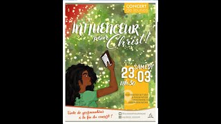 Concert du 230324  Influenceur pour Christ [upl. by Leff]