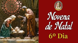 Novena de Natal  Dia 6 [upl. by Anestassia]