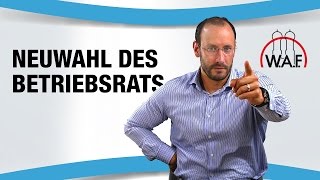 Neuwahl des Betriebsrats 7 Fälle in denen neu gewählt werden muss  Betriebsrat Video [upl. by Yesteb]