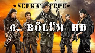 Şefkat Tepe  6Bölüm HD [upl. by Bessy737]