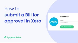 How to submit a Bill for approval in Xero [upl. by Ielerol]