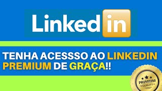 COMO TER ACESSO AO LINKEDIN PREMIUM DE FORMA GRATUITA  MENINO DO COMPUTADOR [upl. by Aihsik]