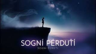 Sogni Perduti [upl. by Ysset]