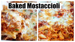 Baked Mostaccioli  Baked Ziti [upl. by Melessa]