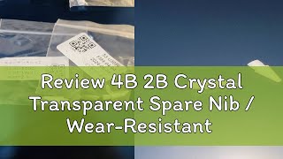 Review 4B 2B Crystal Transparent Spare Nib  WearResistant Silicone Pencile Tips for Apple Pencil [upl. by Aliuqaj977]