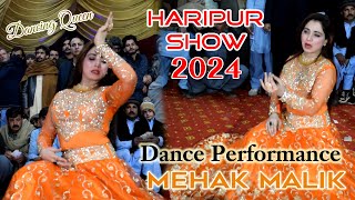 Mehak Malik  Dhola Main Piwanri Chor Desan  Haripur Show 2024  Saraiki Dance [upl. by Osana]