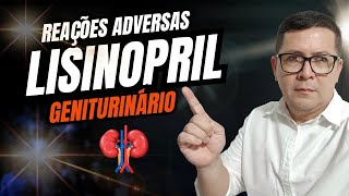 lisinopril reações adversas geniturinário  LISINOPRIL REAÇÕES ADVERSAS GU saudeebemestar [upl. by Htebaras]