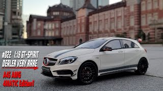 【A45 AMG 4MATIC Edition1】118 Scale GTSPIRIT DEALER VERY RARE Diecast Model Car 022 February 2024 [upl. by Mcbride942]