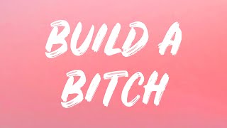 Bella Poarch  Build A Bitch Lyrics [upl. by Campos]