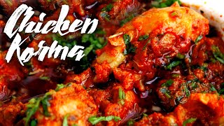 Desi Style Chicken Korma  How to Make Chicken Korma [upl. by Adiana]