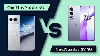 OnePlus Nord 4 Vs OnePlus Ace 3V  Full Comparison  Which one is Best [upl. by Alaikim]