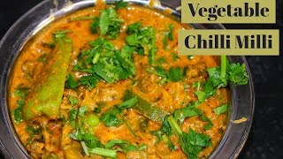 Recipe 86  Veg Chilly Milly  Vegetable Chilli Milli Recipe [upl. by Attesoj]