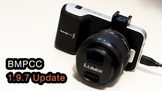 BMPCC 197 Update  Filmmaking Today [upl. by Eiznik]