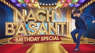 Nach Basanti  Birthday Special  Letest New Hindi Song 2024 [upl. by Edythe]