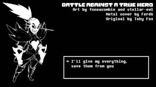 Battle Against A True Hero「Undertale Fanvocal」 [upl. by Benco]