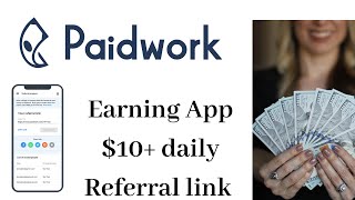 Paidwork Earning AppHow to earn money from Paidwork [upl. by Rudie355]