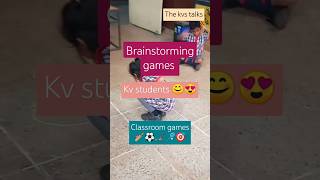 Brainstorming Games😇⛹️👩‍💻 play way method  kvstudents  ytshorts youtubeshorts trending shorts [upl. by Asenab872]