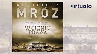 Remigiusz Mróz quotW cieniu prawaquot audiobook Czyta Krzysztof Gosztyła [upl. by Atnoved20]