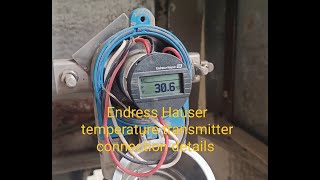 Endress Hauser temperature transmitter working principle transmitter connection RTD amp thermocouple [upl. by Olihs]