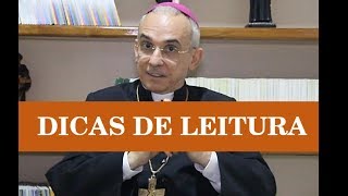 DICAS DE LEITURA E ESTUDO  Dom Henrique Soares da Costa [upl. by Crelin241]