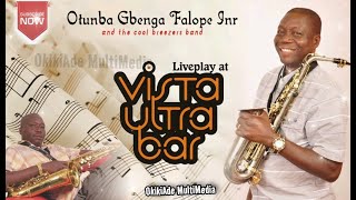 Gbenga Falope Jnr and the Cool Breezers Band  Live plat at Vista Ultra Bar Opening Osogbo [upl. by Enaols]