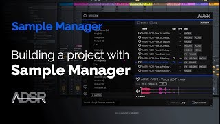 Using samples to build a project  ADSR Sample Manager   FREE plugin Download [upl. by Mateusz]