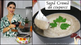 Supă Cremă de Ciuperci Cremoasă și delicioasă Rețetă ușoară [upl. by Eilrebmik]