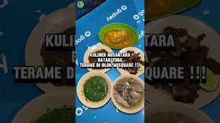 Kuliner Batak Toba Terame di Blok M Square uda dagang dri tahun 2017 hrga jg murah start 35rb Mantap [upl. by Cran868]