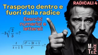 Lezione 4 trasporto sotto e fuori dal segno di radice Esercizi numerici e letterali [upl. by Lennahc]